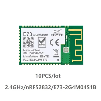 10pc/veliko E73-2G4M04S1B nRF52832 2,4 GHz Oddajnik Sprejemnikom BLE 5.0 PCB IPEX Priključek Modul Bluetooth za Brezžični Prenos