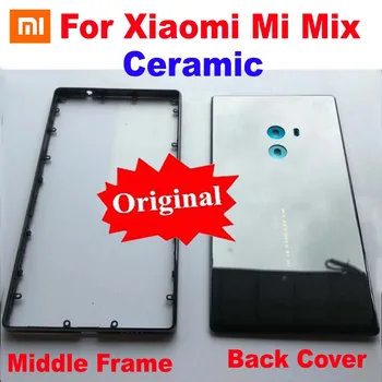 Izvirno Novo Najboljše Xiaomi Mi Mix / Mi Mix Pro Keramično Sprednje Plošče Sredini Okvirja, Ki Je Chassic Stanovanjska Vrata Baterije Hrbtni Pokrovček Zadnje Primeru