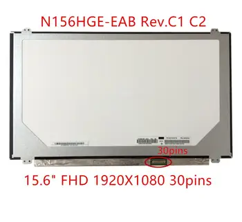 N156HGE-EAB Rev. C1 C2 N156HGE EAB LED Zaslon Zaslon LCD FHD 1920X1080 Matrika za prenosnik 15.6