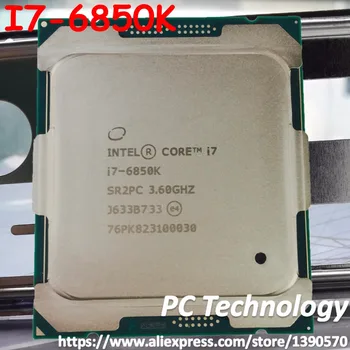 Original Intel Xeon I7-6850k I7 6850K 3.60 GHZ 15M 14nm 6-JEDRA LGA2011-3 Procesor ladje v 1day brezplačna dostava