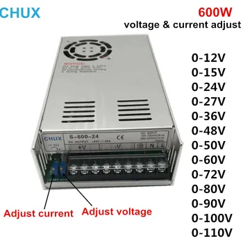 CHUX Stikalni napajalnik 600W Nastavljiva napetost in tok 0-12v 15v 24v 27v 36v 48v 50v 60v 72v 80v 90v 100v 110v LED SMPS