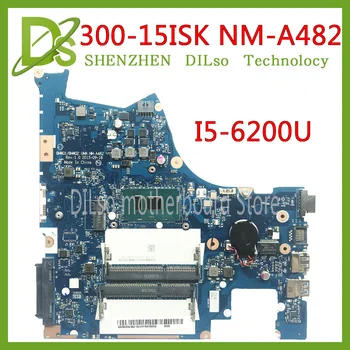 KEFU NM-A482 matični plošči Lenovo Ideapad 300-15ISK Prenosni računalnik z Matično ploščo 5B20K38179 NM-A482 Z SR2EY i5-6200u CPU original