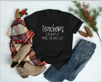 Učitelji vedno bo lepo seznam majica božič tee darilo smešno unisex grunge tumblr stranka slog slogan rdeča majica s kratkimi rokavi top - K080