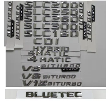 3D Chrome Črke Za Mercedes Benz SLC180 SLC200 SLC220 SLC250 SLC280 SLC300 SLC320 SLC350 SLC400 CDI 4MATIC BLUETEC Emblemi