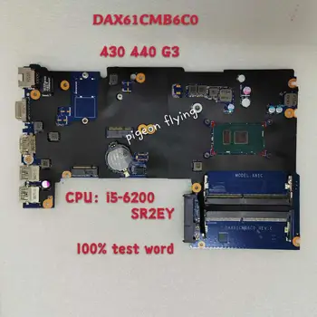 Za HP 440/446/G3 Prenosni računalnik z Matično ploščo DAX61CMB6C0 14inch Sr2ey/I5-6200u/Cpu/ Test Ok